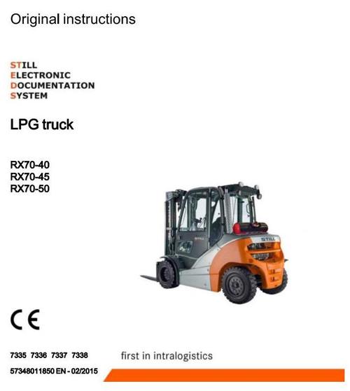 Product picture Still LPG Forklift Truck RX70-40T, RX70-45T, RX70-50T: 7335, 7336, 7337, 7338 Operating and Maintenance Instructions