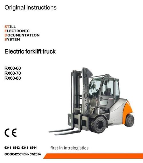 Product picture Still Electric Forklift Truck RX60-60, RX60-70, RX60-80: 6341, 6342, 6343, 6344 Operating and Maintenance Instructions