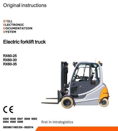 Product picture Still Electric Forklift Truck RX60-25, RX60-30, RX60-35: 6345, 6346, 6347, 6348, 6353, 6354, 6355, 6356 Operating and Maintenance Instructions