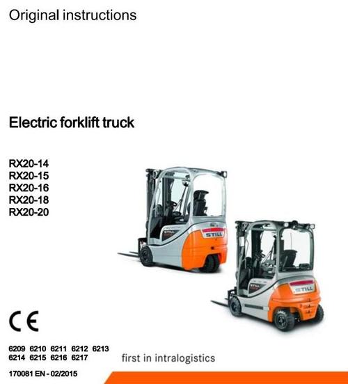 Product picture Still Electric Forklift Truck RX20-15,-16,-18,-20: 6209, 6210, 6211, 6212, 6213, 6214, 6215, 6216, 6217 Operating and Maintenance Instructions