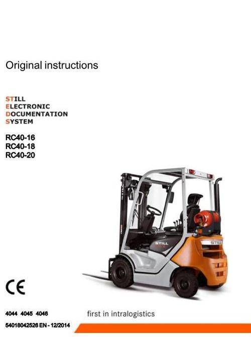Product picture Still LPG Forklift Truck RC40-16, RC40-18, RC40-20: 4044, 4045, 4046 Operating and Maintenance Instructions