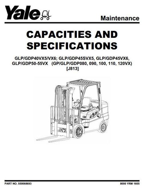 Product picture Yale (J813) Forklift Truck GP080VX, GP090VX, GP100VX, GP110VX, GP120VX, GLP080VX, GLP090VX, GLP100VX, GLP110VX, GLP120VX, GDP080VX, GDP090VX, GDP100VX, GDP110VX, GDP120VX  Workshop Service Manual