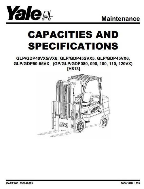 Product picture Yale (H813) Diesel/LPG Forklift Truck GP/GLP/GDP-080VX/090VX/100VX/110VX/120VX Workshop Service Manual