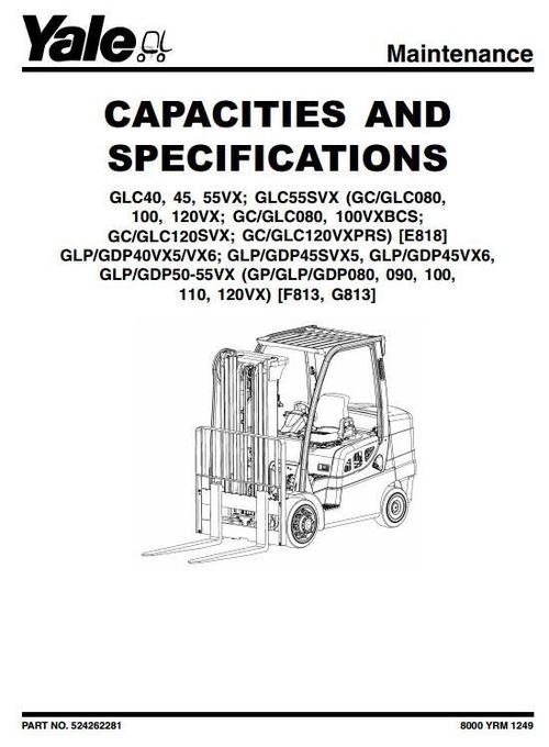 Product picture Yale LPG Forklift Truck F813 Series (Europe): GLP/GDP 40VX5, 40VX6, 45SVX5, 45VX6, 50VX, 55VX Workshop Service Manual