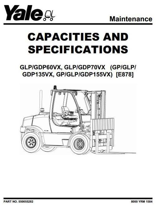 Product picture Yale Diesel/LPG Forklift Truck E878 Series: GDP135VX, GDP155VX, GLP135VX, GLP155VX, GP135VX, GP155VX Workshop Service Manual