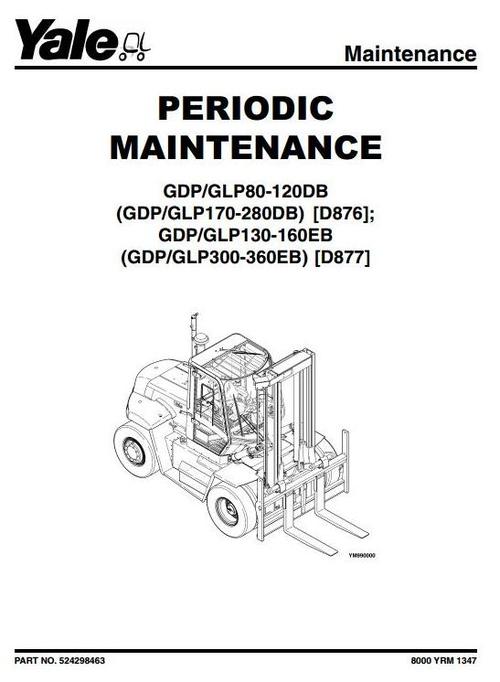 Product picture Yale Forklift Truck D877: GDP300EB, GDP330EB, GDP360EB, GLP300EB, GLP330EB, GLP360EB Workshop Service Manual